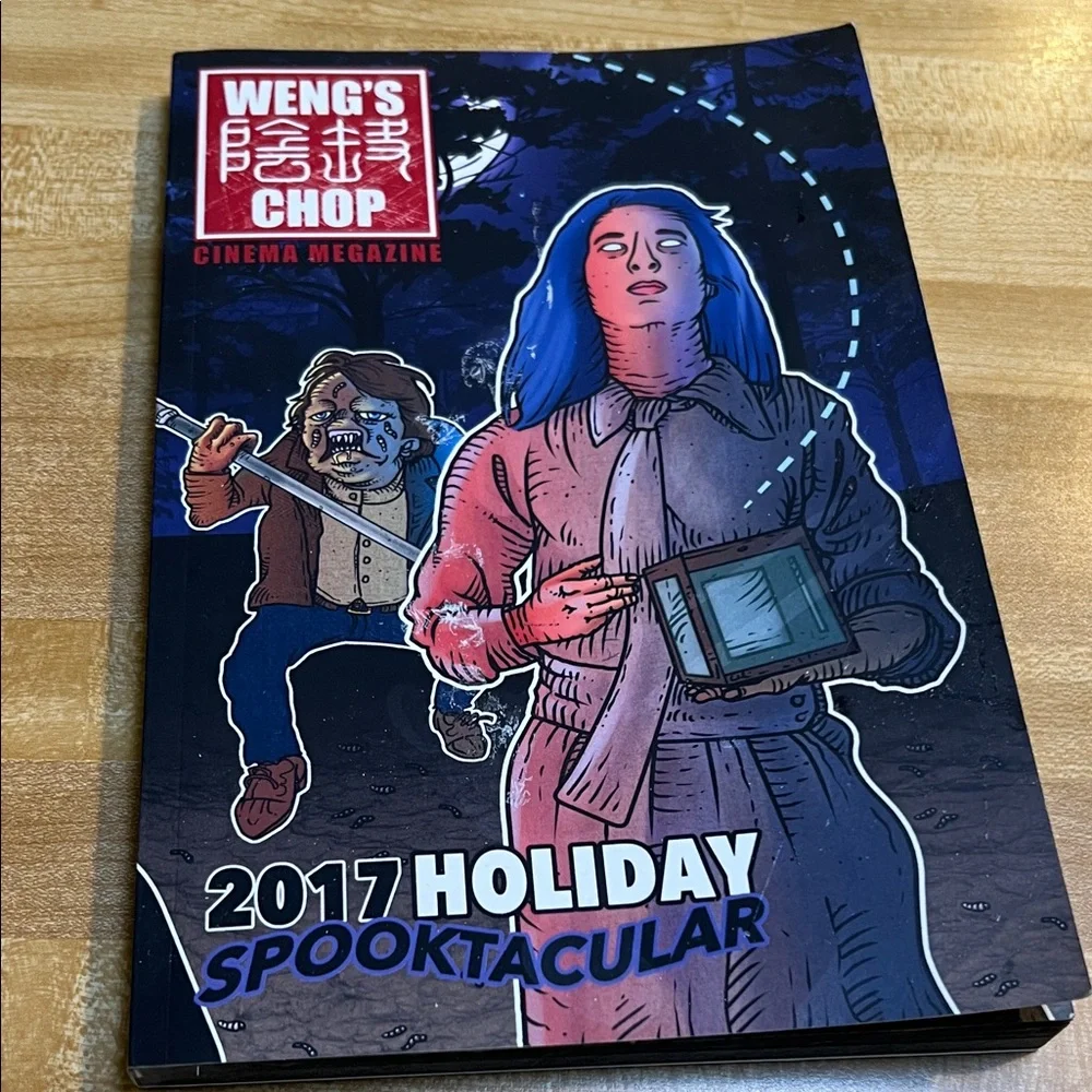 # 0586+ Weng's Chop Cinema Megazine 2017 Holiday Spooktacular